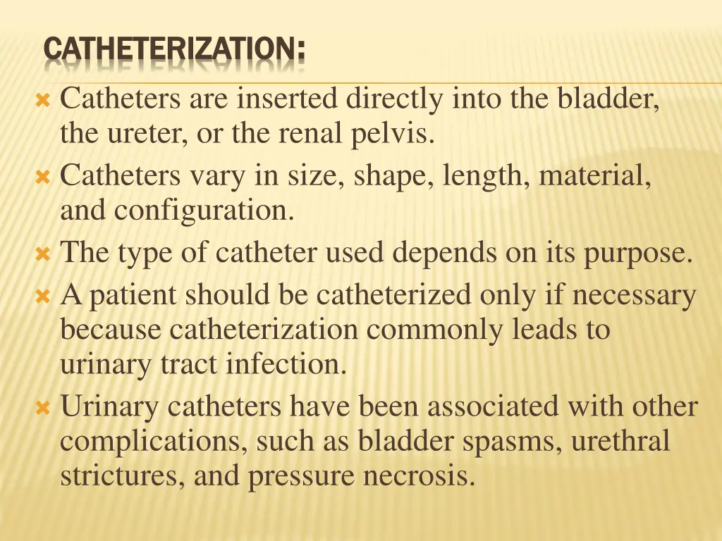 catheterization catheterization