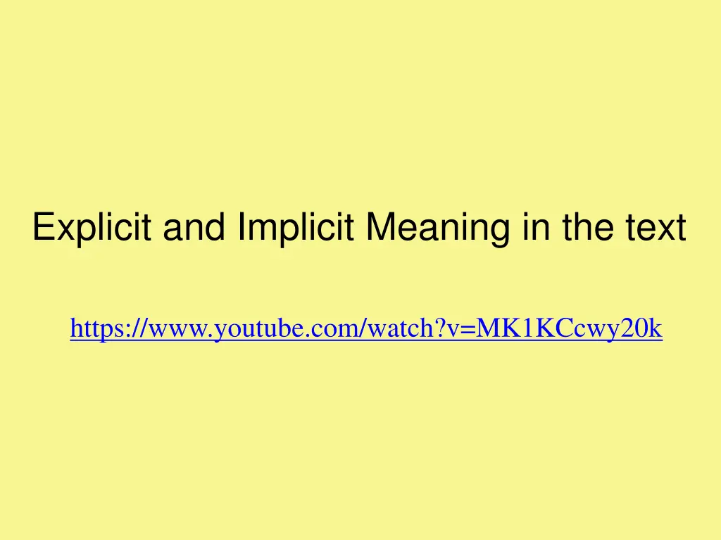 explicit and implicit meaning in the text