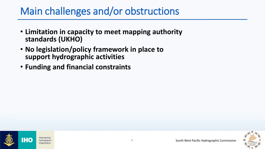 main challenges and or obstructions main