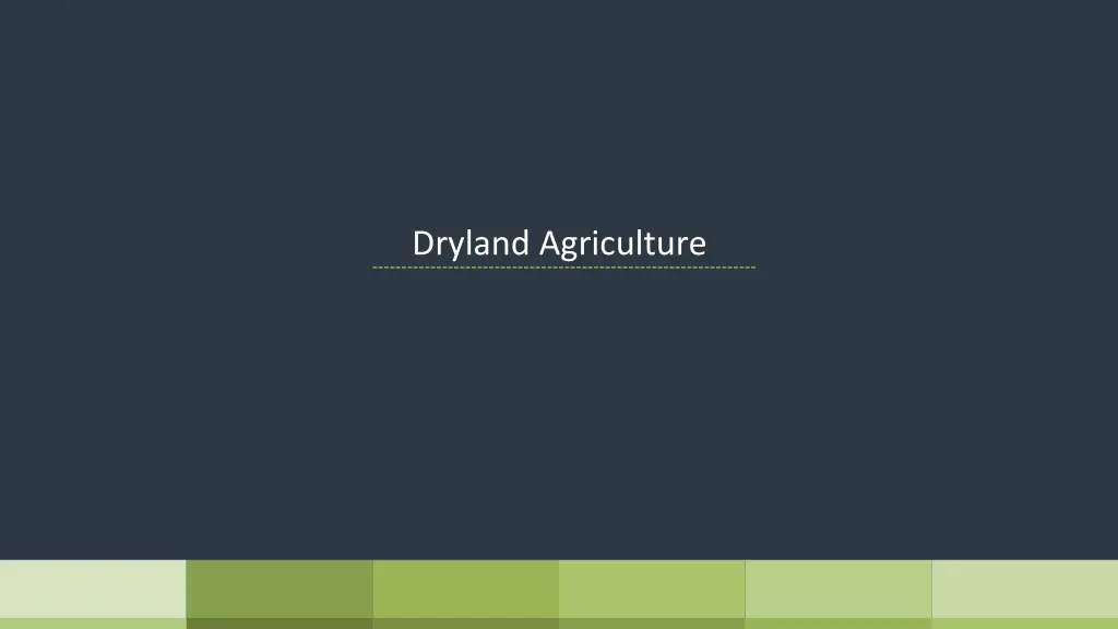 dryland agriculture