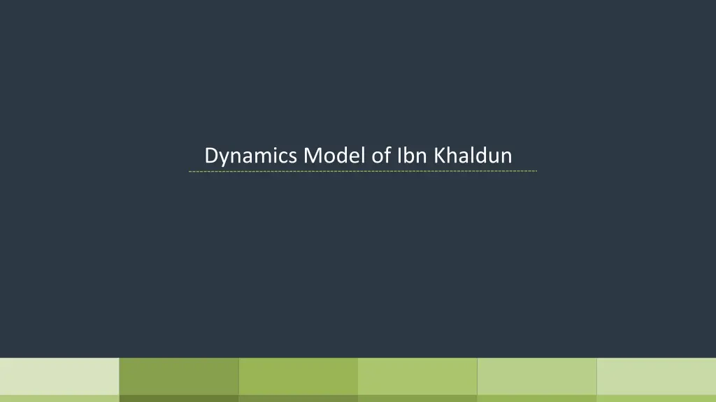 dynamics model of ibn khaldun