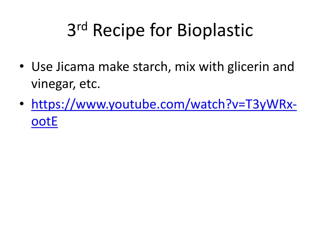 3 rd recipe for bioplastic