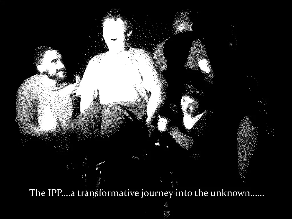 the ipp a transformative journey into the unknown