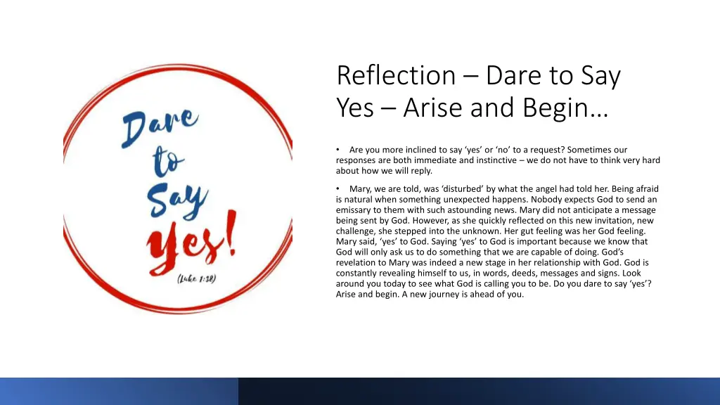 reflection dare to say yes arise and begin