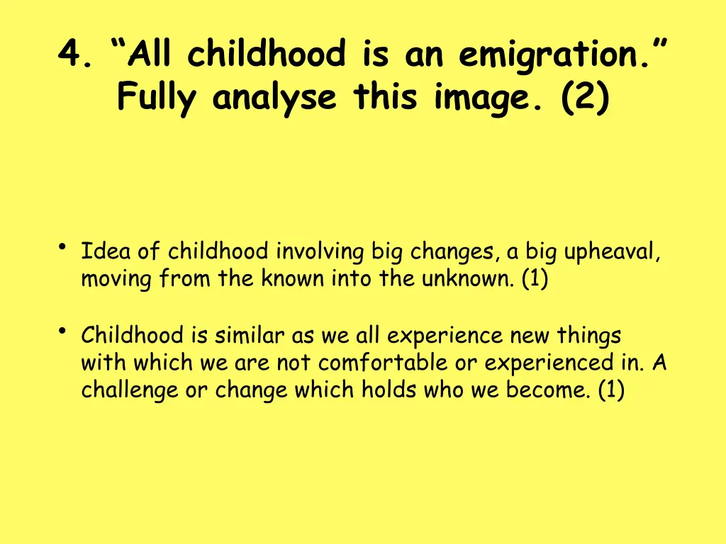 4 all childhood is an emigration fully analyse