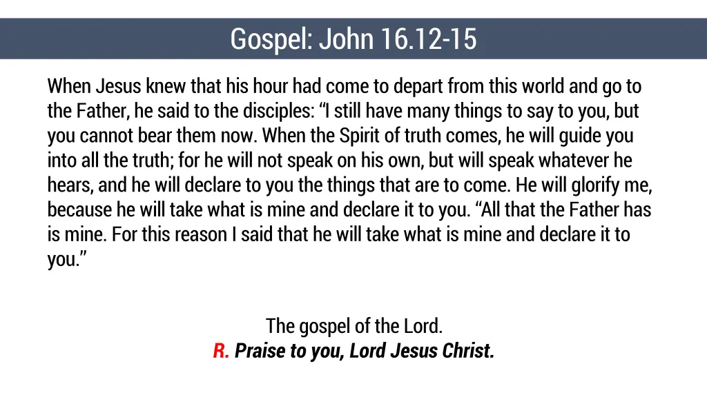 gospel john 16 12 15