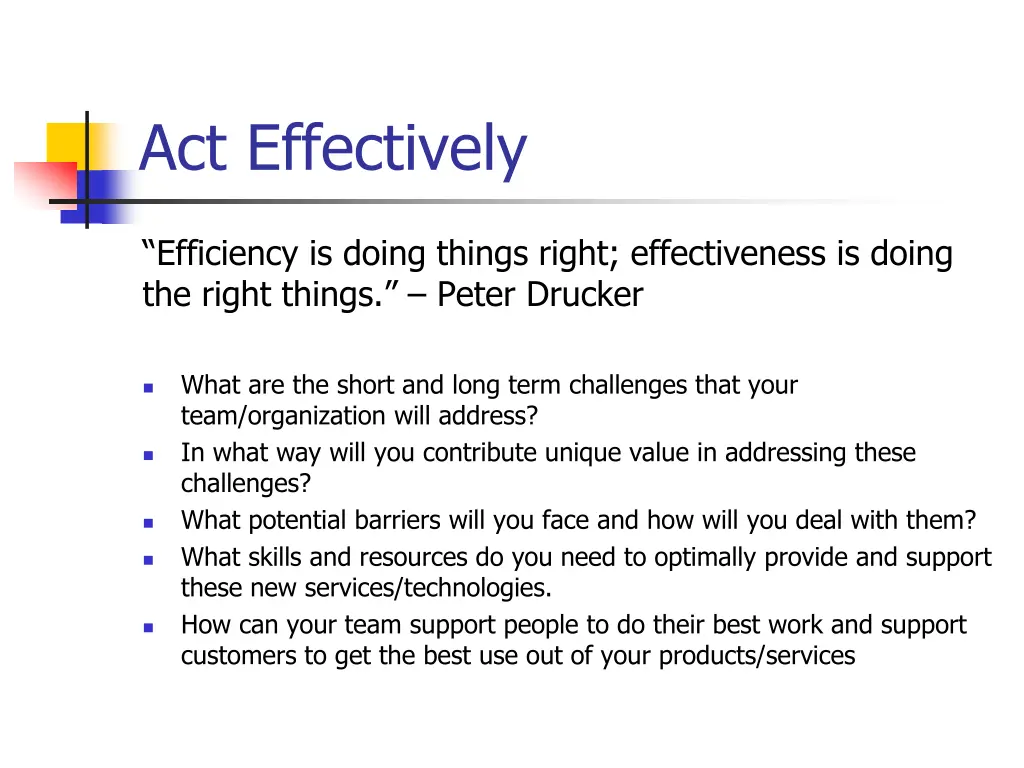 act effectively