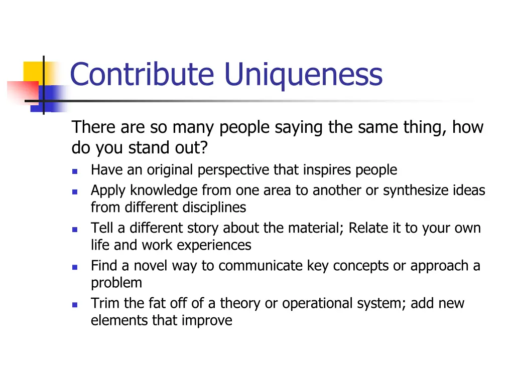 contribute uniqueness