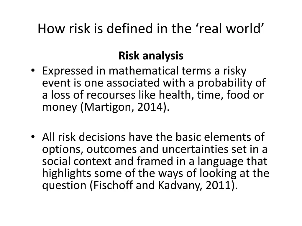 how risk is defined in the real world 2