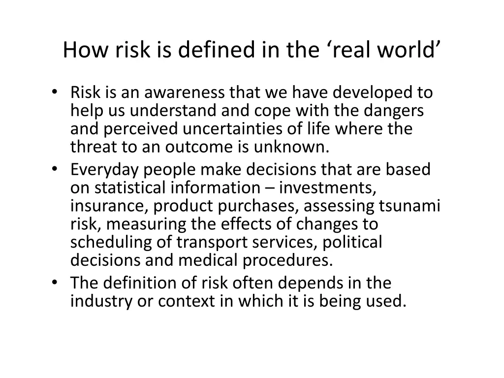 how risk is defined in the real world