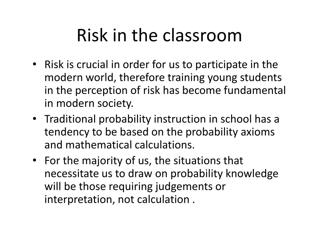 risk in the classroom