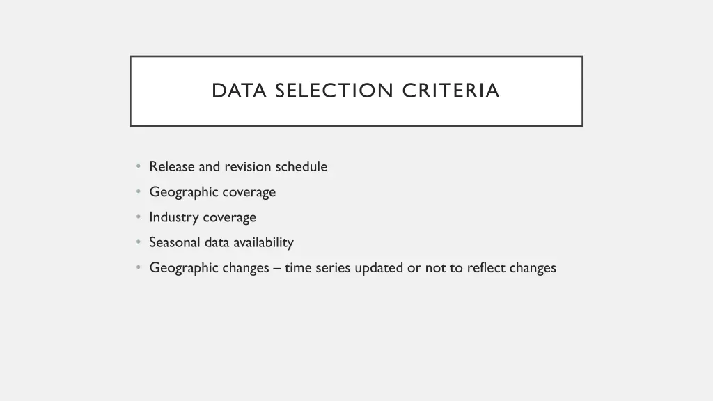 data selection criteria