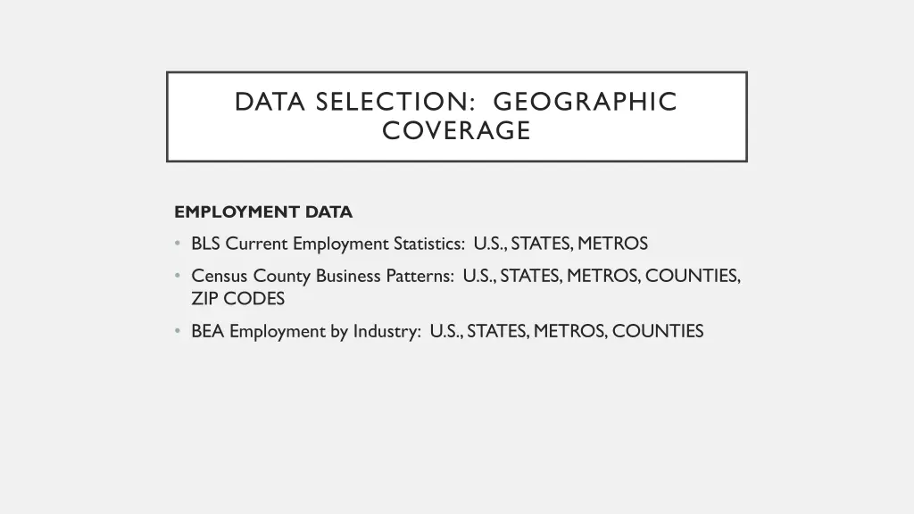 data selection geographic coverage