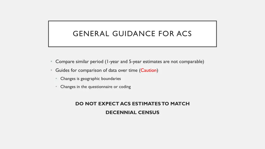 general guidance for acs