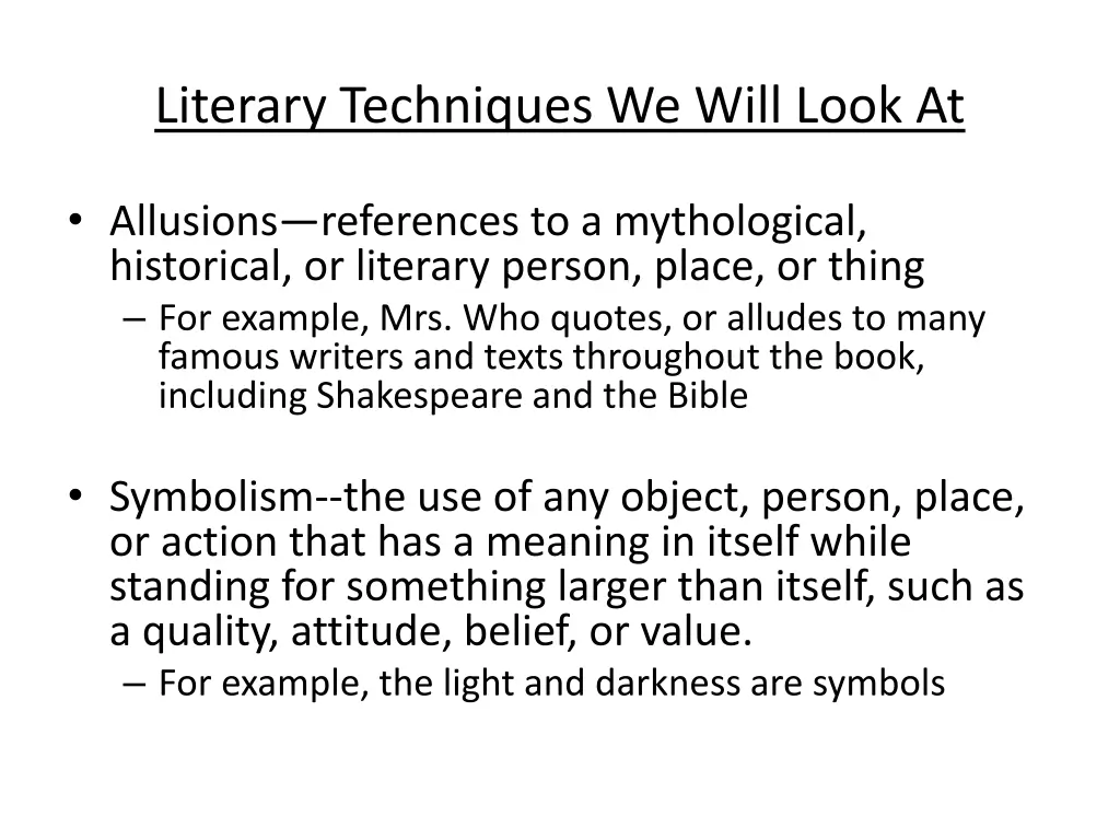 literary techniques we will look at