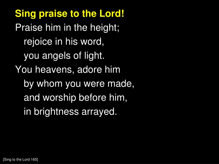 sing praise to the lord praise him in the height