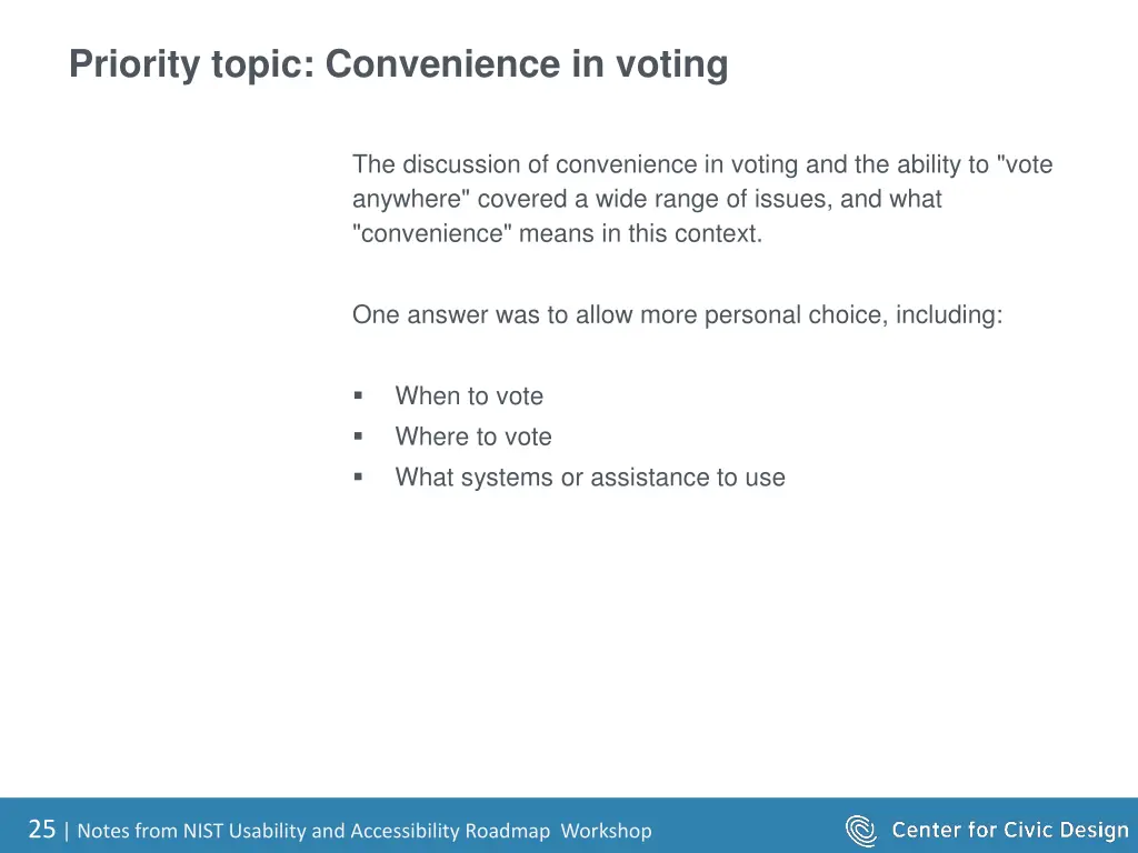 priority topic convenience in voting