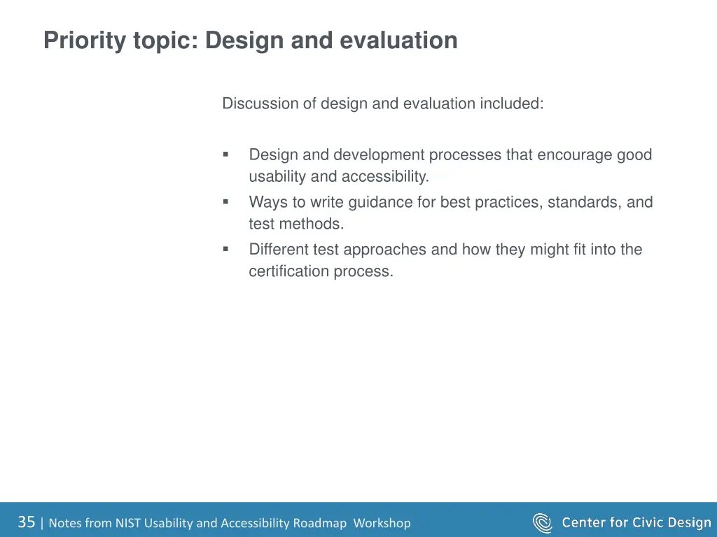 priority topic design and evaluation