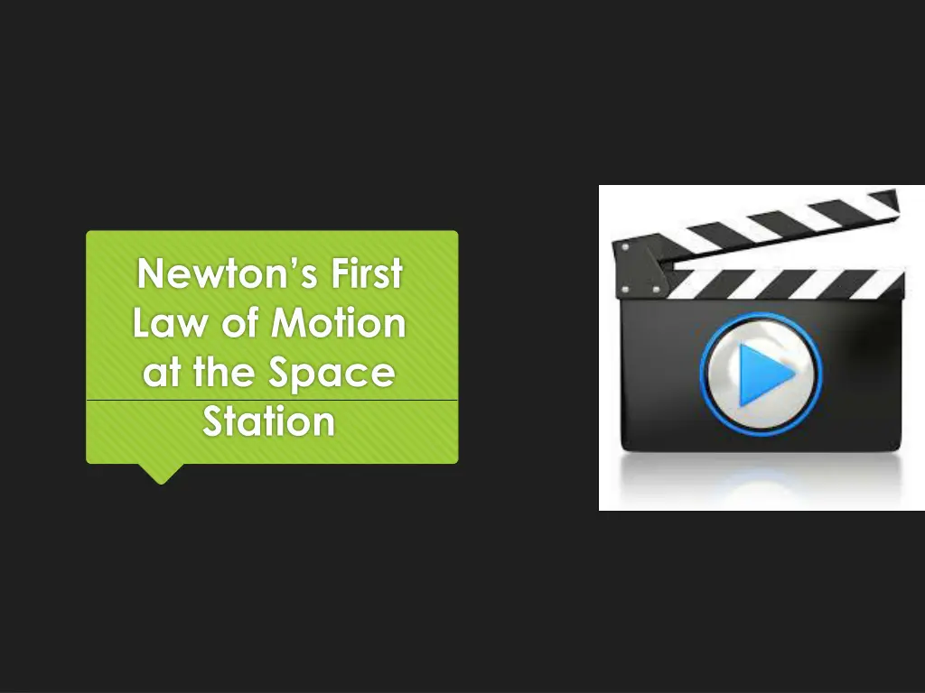 newton s first law of motion at the space station