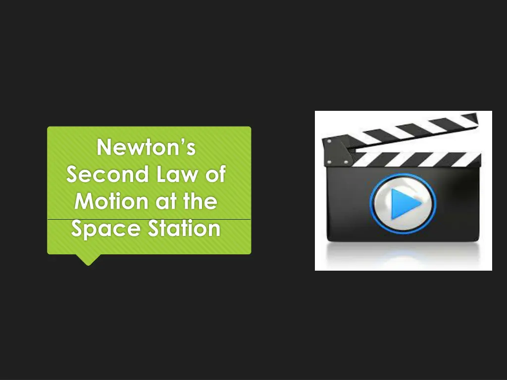 newton s second law of motion at the space station