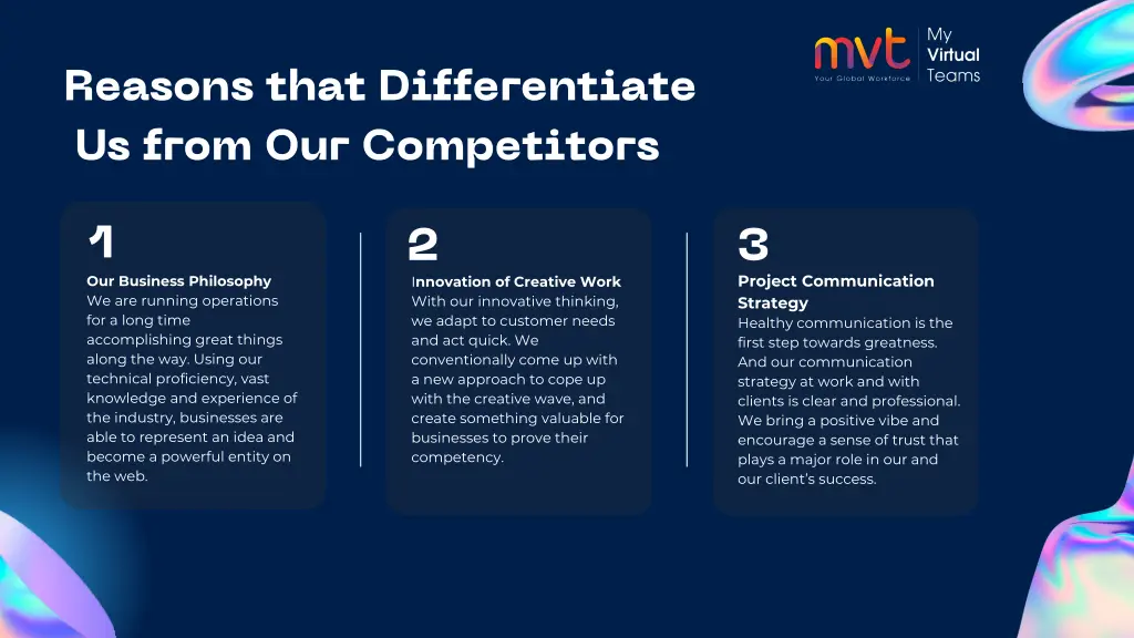 reasons that differentiate us from our competitors