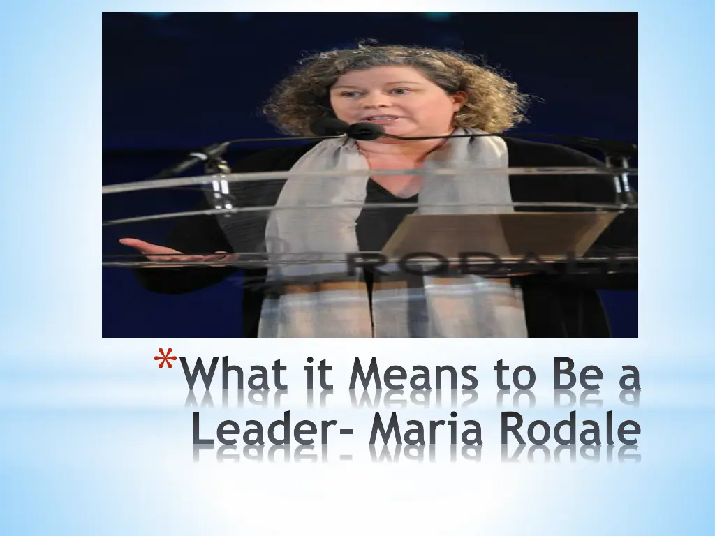 what it means to be a leader maria rodale