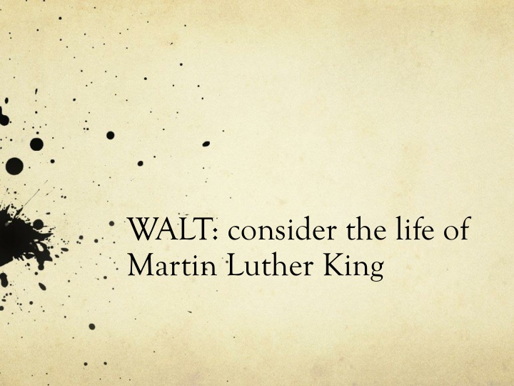 walt consider the life of martin luther king