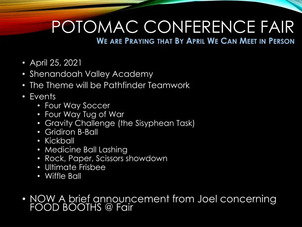 potomac conference fair w e are p raying that