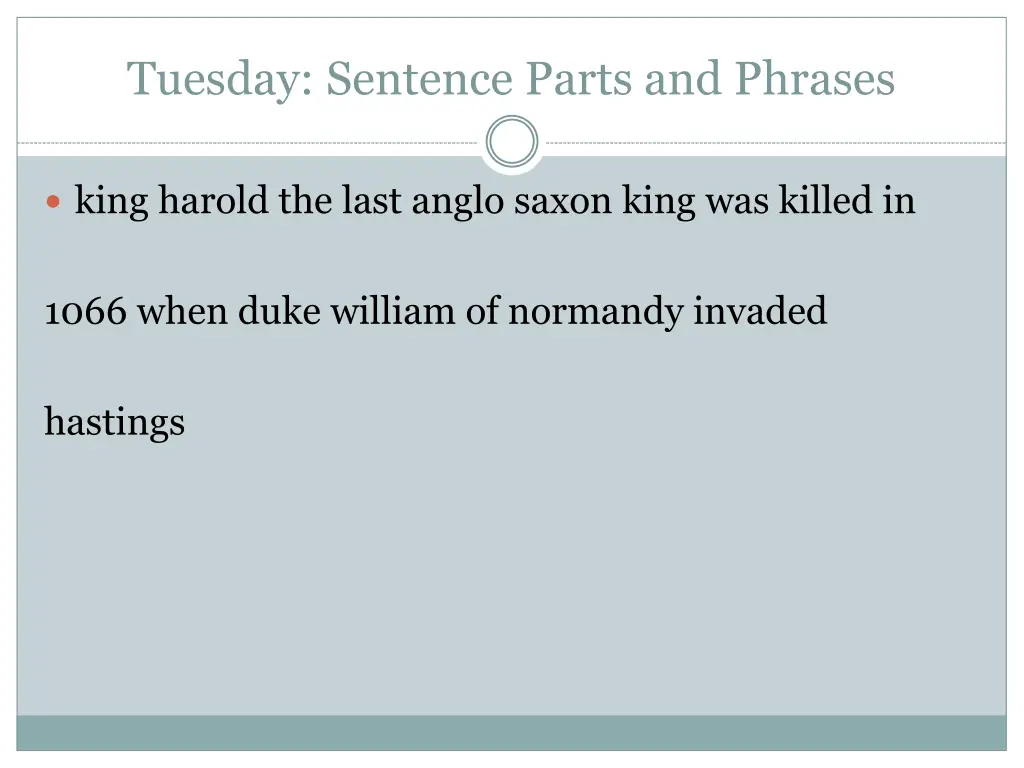 tuesday sentence parts and phrases