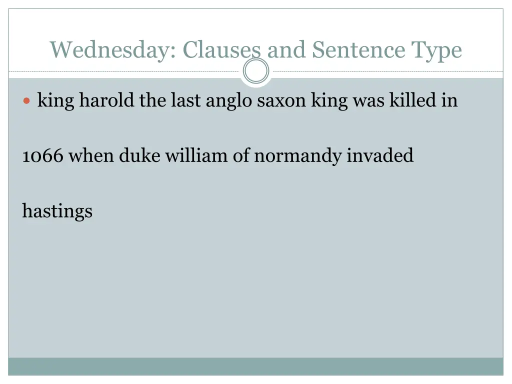 wednesday clauses and sentence type