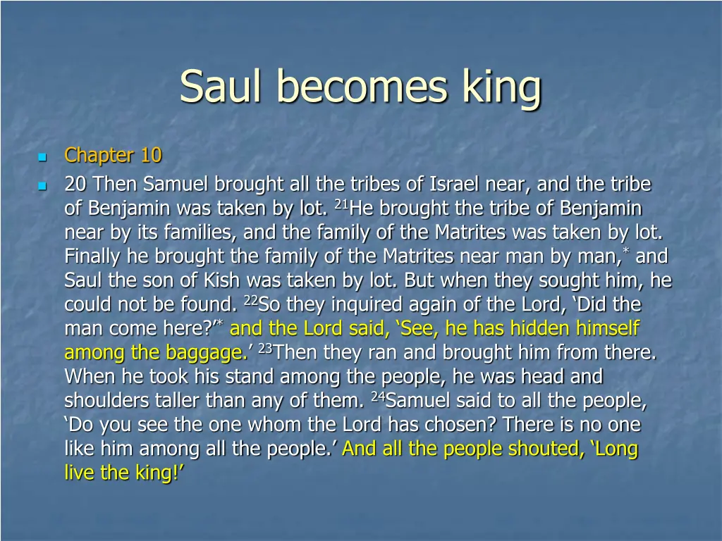 saul becomes king