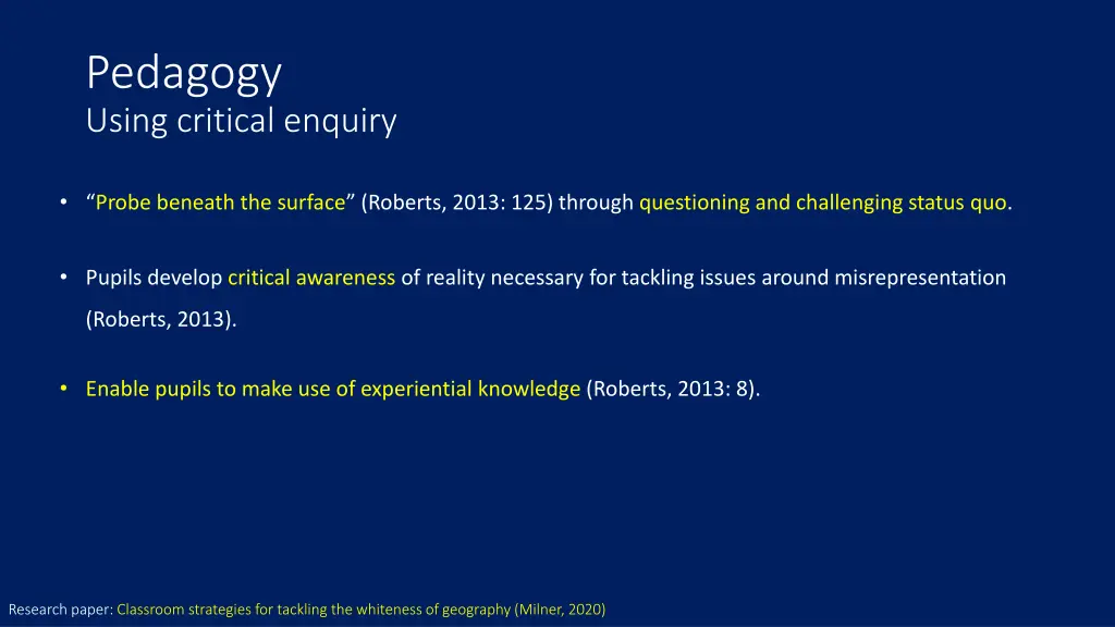 pedagogy using critical enquiry