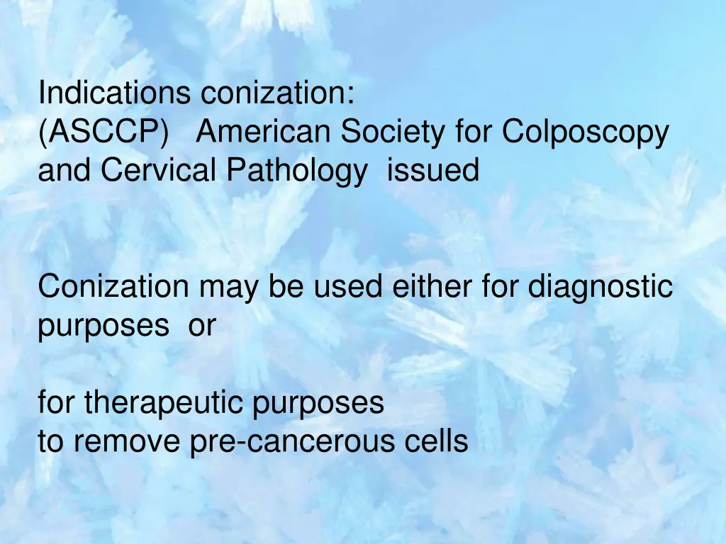 indications conization asccp american society