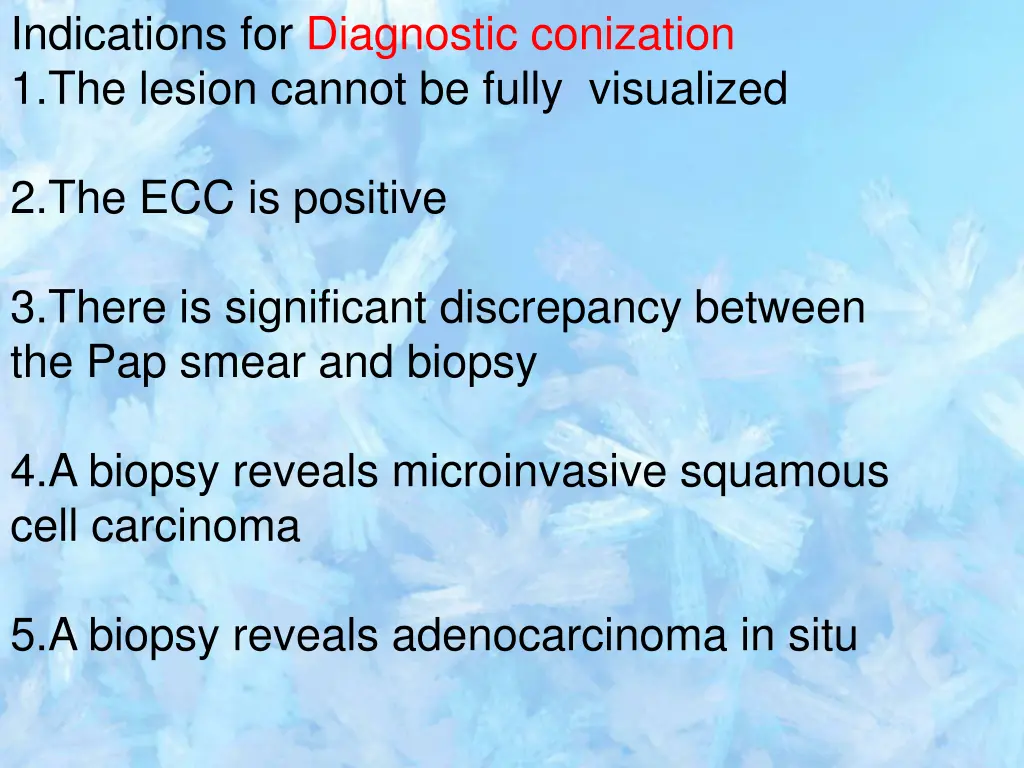 indications for diagnostic conization