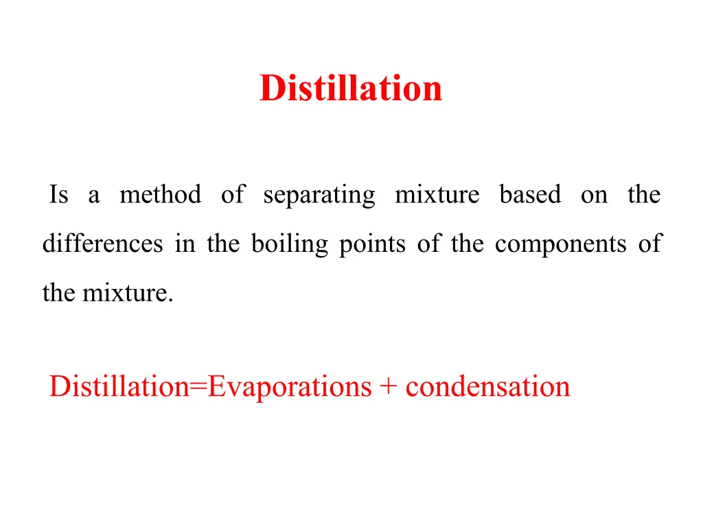 distillation