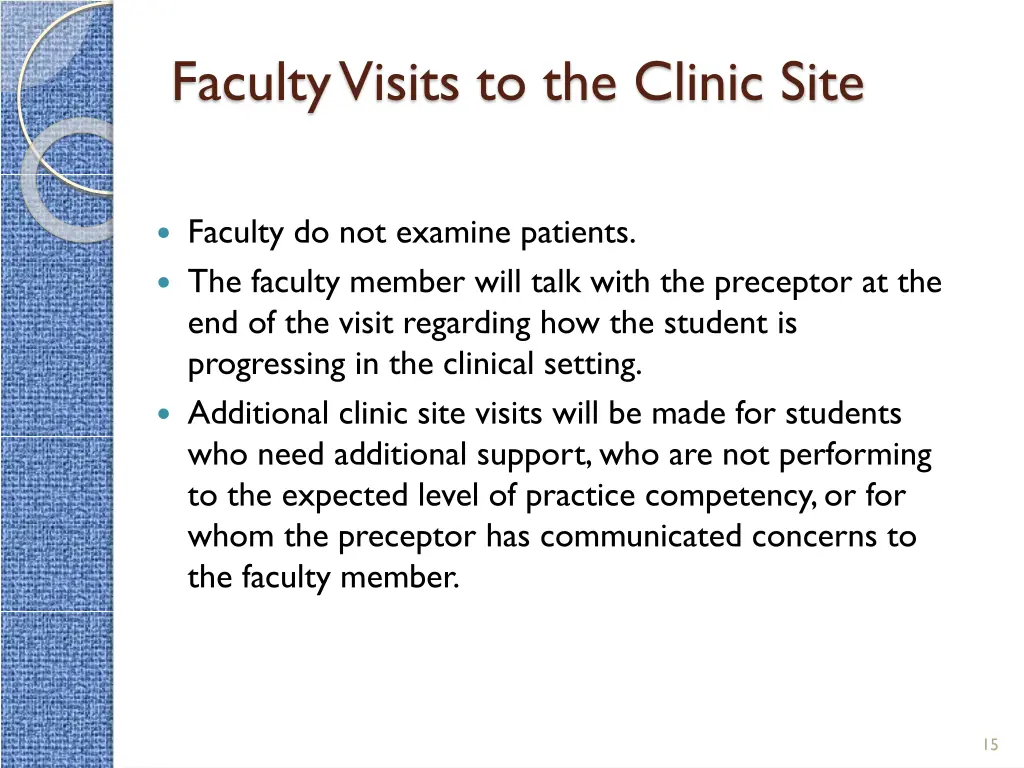 faculty visits to the clinic site 1