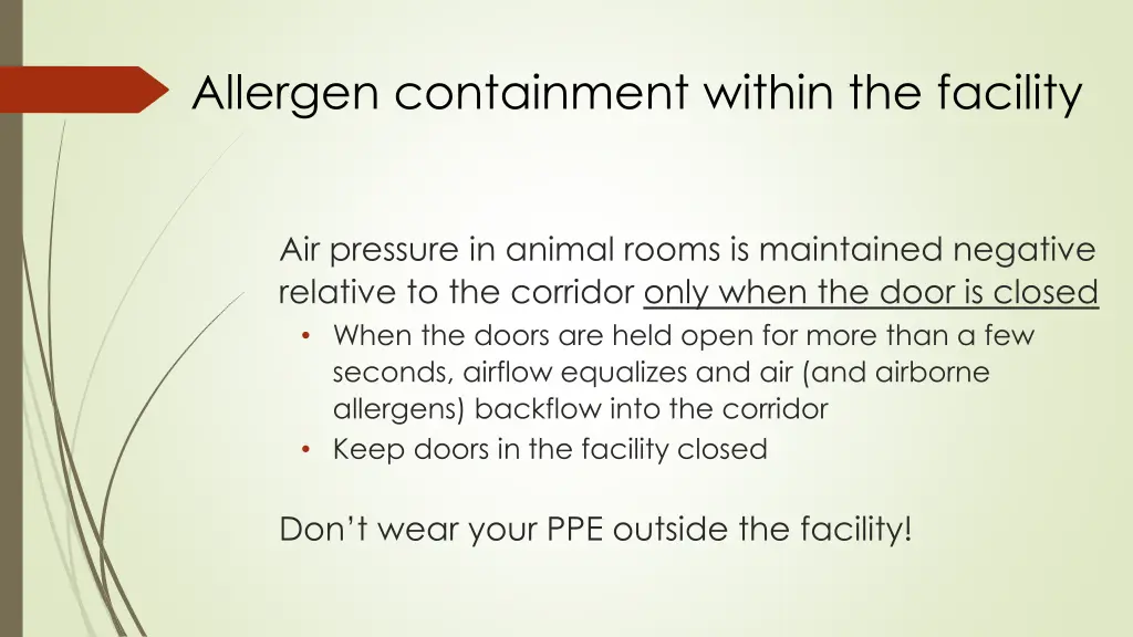 allergen containment within the facility