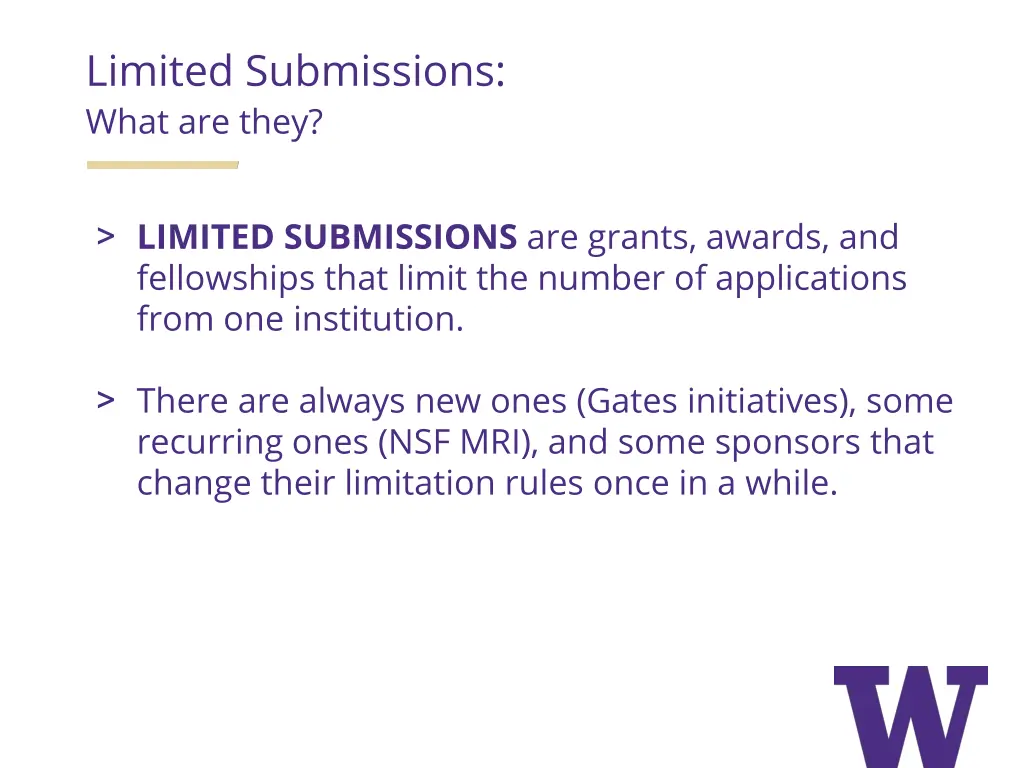 limited submissions what are they