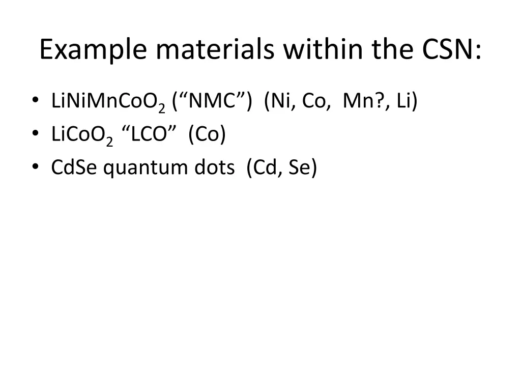 example materials within the csn