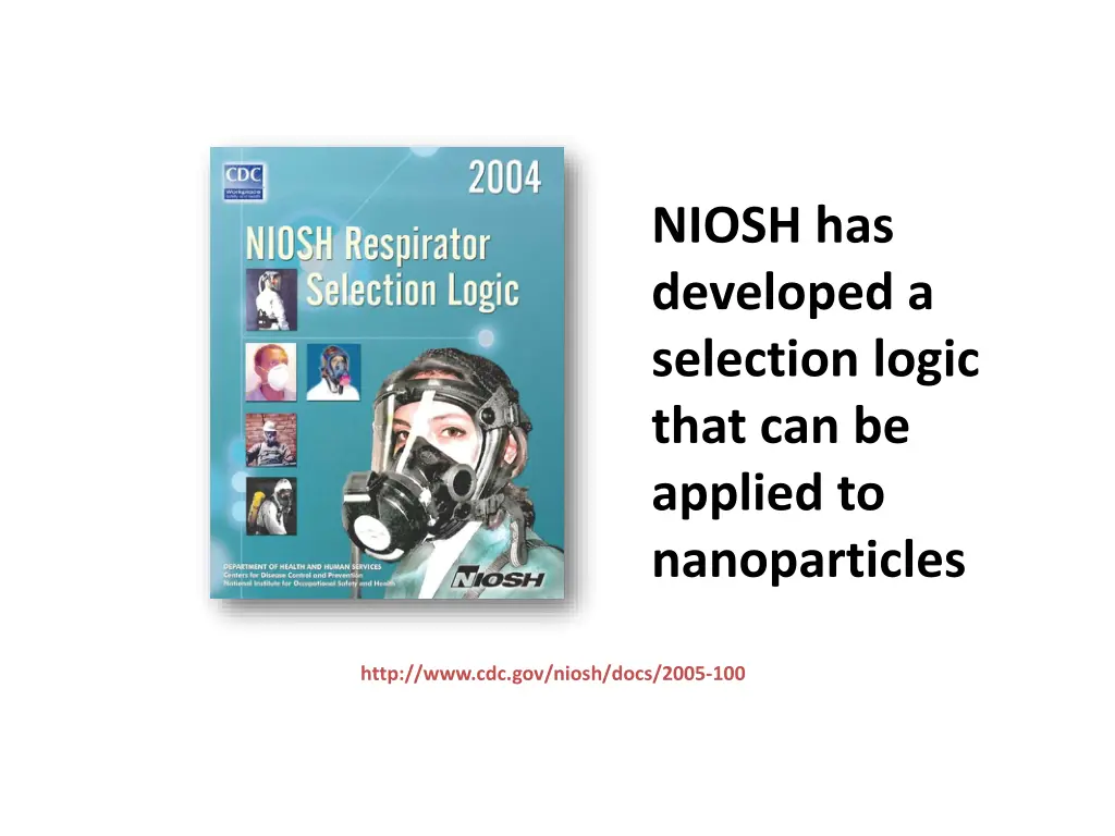 niosh has developed a selection logic that