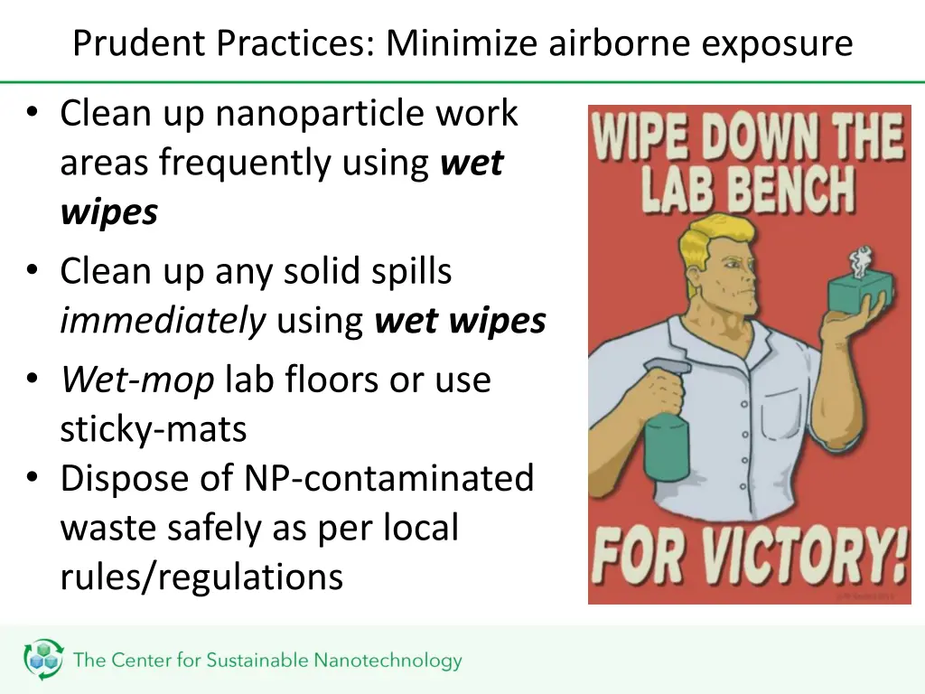 prudent practices minimize airborne exposure