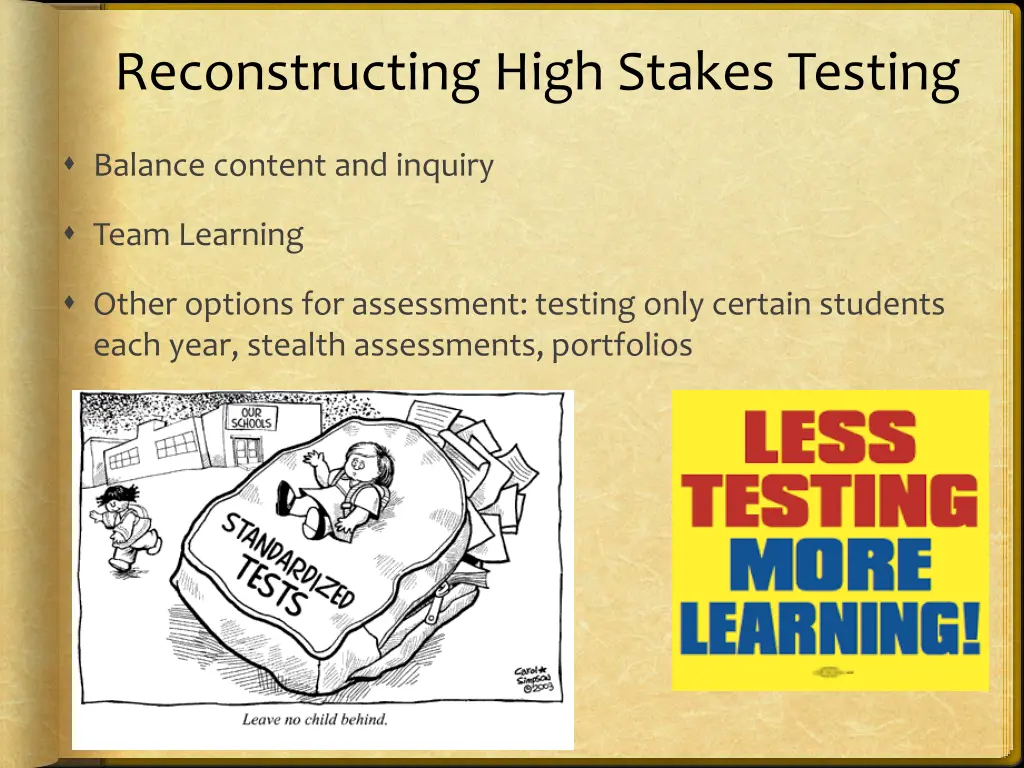 reconstructing high stakes testing