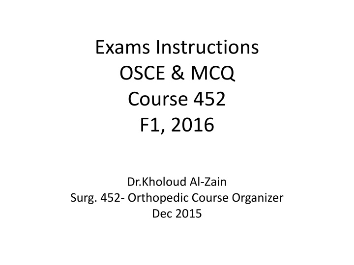 exams instructions osce mcq course 452 f1 2016