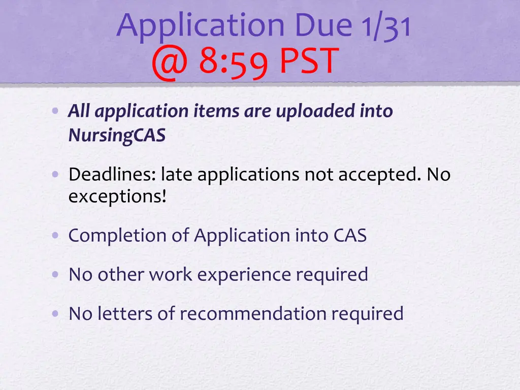 application due 1 31 @ 8 59 pst