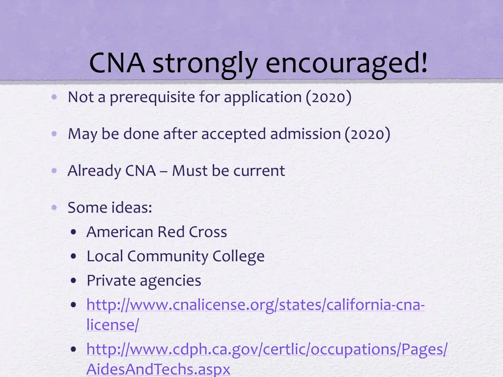 cna strongly encouraged