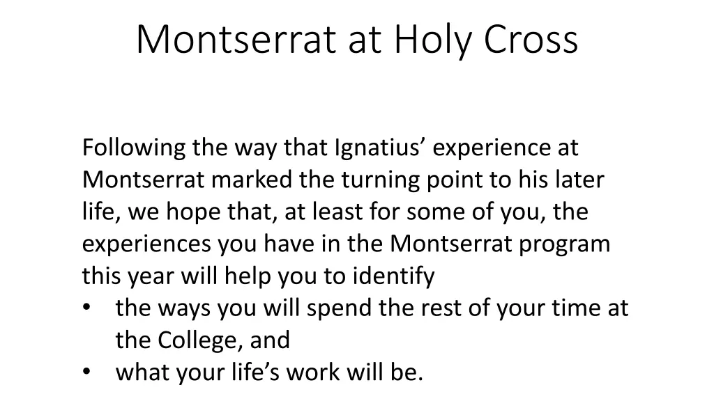 montserrat at holy cross