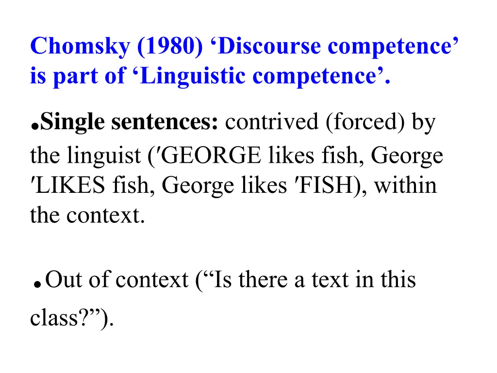 chomsky 1980 discourse competence is part