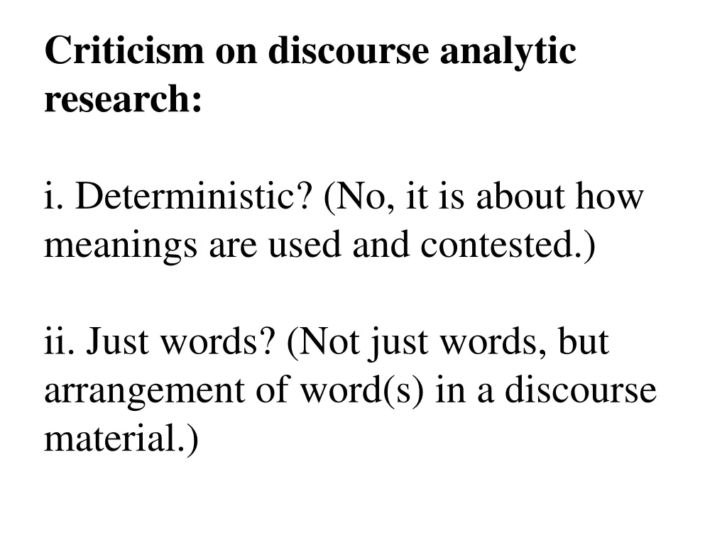 criticism on discourse analytic research