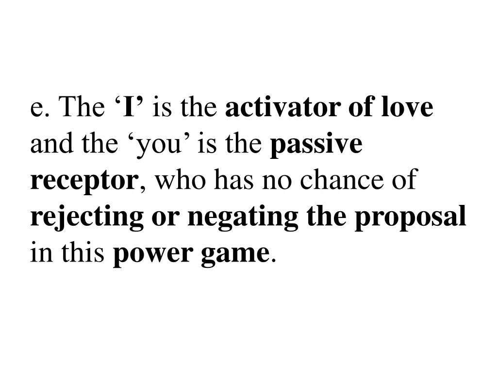 e the i is the activator of love