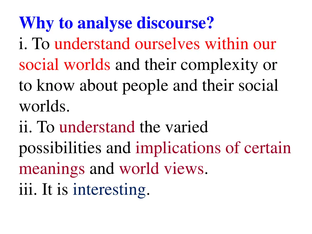 why to analyse discourse i to understand